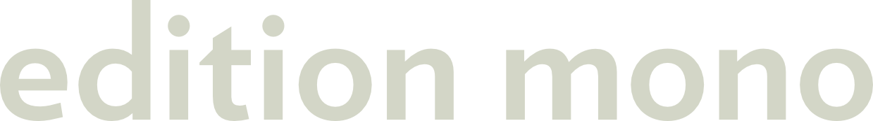 edition mono